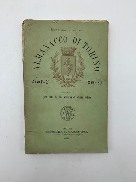 Almanacco di Torino compilato per cura di due studiosi di storia patria. Anno 1 e 2